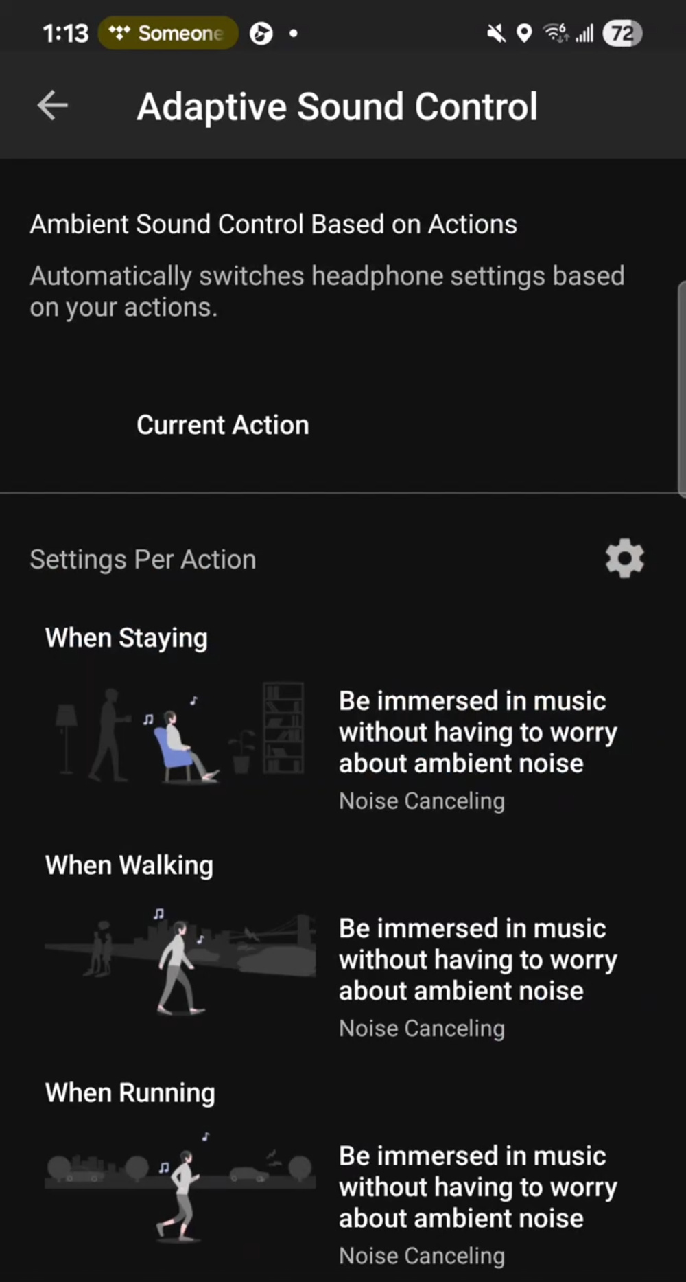 The Sound Connect App has an Adaptive Sound Control function allowing you to switch ANC modes based on actions like walking, running, or sitting still.